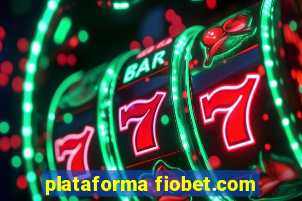 plataforma fiobet.com